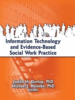 Information Technology and Evidence-Based Social Work Practice (eBook, PDF)