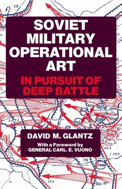 Soviet Military Operational Art (eBook, PDF) - Glantz, Colonel David M.