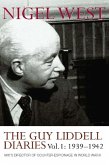 The Guy Liddell Diaries, Volume I: 1939-1942 (eBook, PDF)