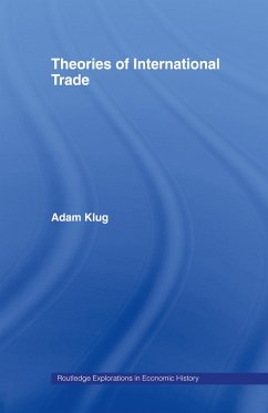 Theories of International Trade (eBook, ePUB) - Klug, Adam