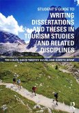 Student's Guide to Writing Dissertations and Theses in Tourism Studies and Related Disciplines (eBook, ePUB)