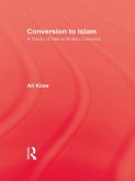 Conversion To Islam (eBook, PDF)