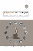 Colonialism and the Object (eBook, PDF)
