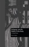 Pedagogy and the Politics of the Body (eBook, PDF)