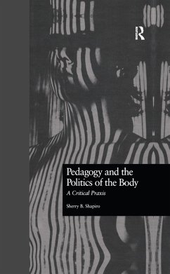 Cover Pedagogy and the Politics of the Body (eBook, PDF)