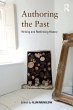 Authoring the Past (eBook, PDF) - Bild 1