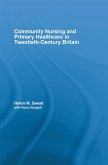 Community Nursing and Primary Healthcare in Twentieth-Century Britain (eBook, ePUB)