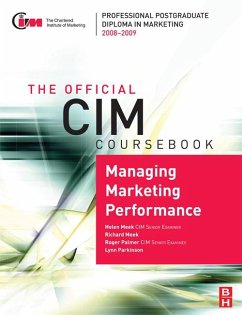 CIM Coursebook 08/09 Managing Marketing Performance (eBook, ePUB) - Meek, Helen; Meek, Richard; Palmer, Roger; Parkinson, Lynn
