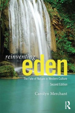 Reinventing Eden (eBook, PDF) - Merchant, Carolyn