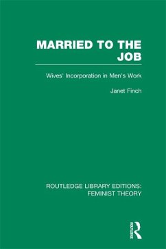 Married to the Job (RLE Feminist Theory) (eBook, ePUB) - Finch, Janet