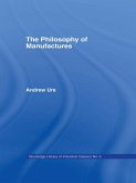 Philosophy of Manufactures (eBook, PDF)