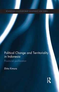 Political Change and Territoriality in Indonesia (eBook, PDF) - Kimura, Ehito