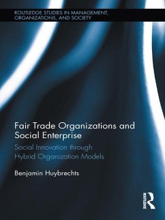 Fair Trade Organizations and Social Enterprise (eBook, ePUB) - Huybrechts, Benjamin