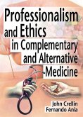 Professionalism and Ethics in Complementary and Alternative Medicine (eBook, ePUB)