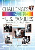 Challenges of Aging on U.S. Families (eBook, PDF)