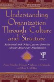 Understanding Organization Through Culture and Structure (eBook, ePUB)