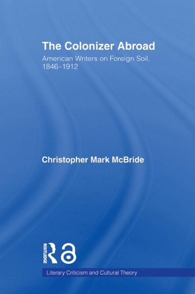 The Colonizer Abroad (eBook, ePUB) The Colonizer Abroad (eBook, ePUB)