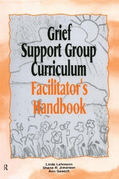 Grief Support Group Curriculum (eBook, ePUB) - Lehmann, Linda; Jimerson, Shane R.; Gaasch, Ann