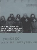 Gender, State and Society in Soviet and Post-Soviet Russia (eBook, PDF)