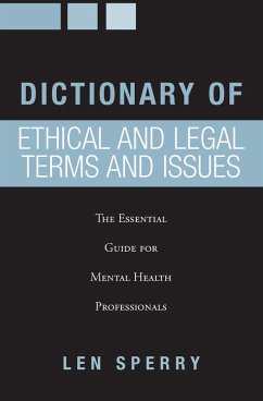 Dictionary of Ethical and Legal Terms and Issues (eBook, ePUB) - Sperry, Len