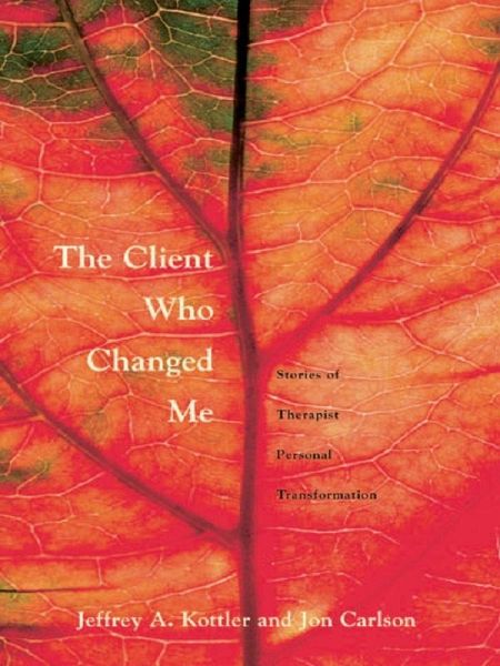 The Client Who Changed Me (eBook, PDF) The Client Who Changed Me (eBook, PDF)