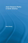 Asian Diaspora Poetry in North America (eBook, ePUB)