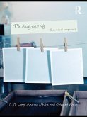 Photography: Theoretical Snapshots (eBook, ePUB)
