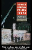 Soviet Foreign Policy Today (eBook, ePUB)