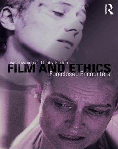 Film and Ethics (eBook, ePUB) - Downing, Lisa; Saxton, Libby