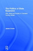 The Politics of State Expansion (eBook, ePUB)