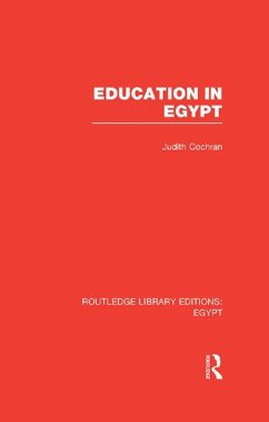 Education in Egypt (RLE Egypt) (eBook, ePUB) - Cochran, Judith