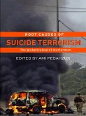 Root Causes of Suicide Terrorism (eBook, ePUB)