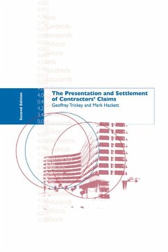 The Presentation and Settlement of Contractors' Claims - E2 (eBook, ePUB) - Hackett, Mark; Trickey, Geoffrey