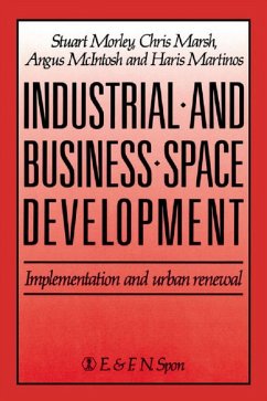 Industrial and Business Space Development (eBook, ePUB) - Marsh, C.; Martinos, H.; McIntosh, A.; Morely, S.