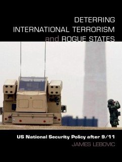 Deterring International Terrorism and Rogue States (eBook, ePUB) - Lebovic, James H.