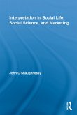 Interpretation in Social Life, Social Science, and Marketing (eBook, ePUB)