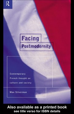 Facing Postmodernity (eBook, ePUB) - Silverman, Max