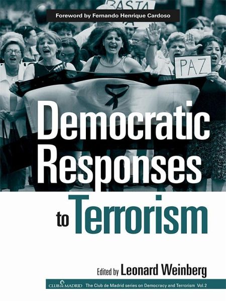 Democratic Responses To Terrorism (eBook, ePUB) Democratic Responses To Terrorism (eBook, ePUB)