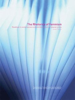 The Rhetorics of Feminism (eBook, PDF) - Pearce, Lynne
