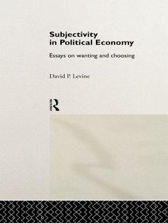 Subjectivity in Political Economy (eBook, ePUB) - Levine, David P.