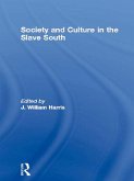 Society and Culture in the Slave South (eBook, ePUB)