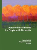 Outdoor Environments for People with Dementia (eBook, ePUB) Outdoor Environments for People with Dementia (eBook, ePUB)