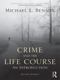 Crime and the Life Course (eBook, PDF)