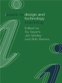 Issues in Design and Technology Teaching (eBook, PDF)