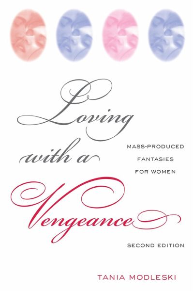 Loving with a Vengeance (eBook, ePUB) Loving with a Vengeance (eBook, ePUB)