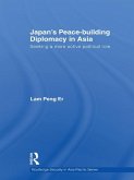 Japan's Peace-Building Diplomacy in Asia (eBook, ePUB)