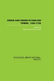 Crisis and Order in English Towns 1500-1700 (eBook, ePUB)