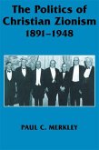 The Politics of Christian Zionism 1891-1948 (eBook, PDF)