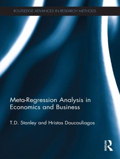 Meta-Regression Analysis in Economics and Business (eBook, PDF) - Stanley, T. D.; Doucouliagos, Hristos