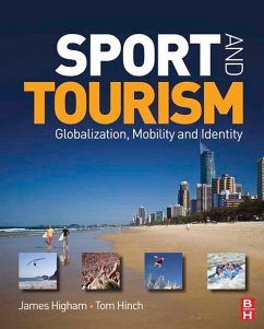 Sport and Tourism (eBook, ePUB) - Higham, James; Hinch, Tom